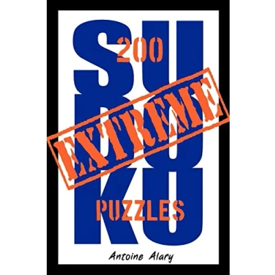 Abbildung von Extreme Sudoku: A collection of 200 the toughest Sudoku puzzles known to man. (With their solutions.)