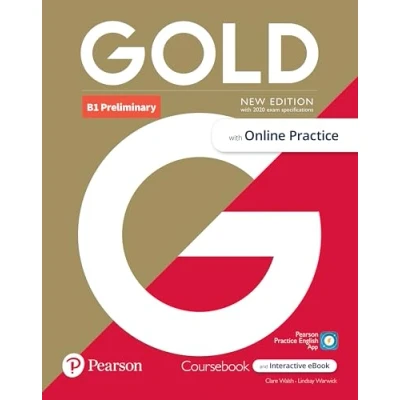Abbildung von Gold 6e B1 Preliminary Student&#039;s Book with Interactive eBook, Online Practice, Digital Resources and App