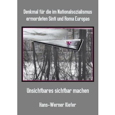 Abbildung von Denkmal für die im Nationalsozialismus ermordeten Sinti und Roma Europas: Unsichtbares sichtbar machen