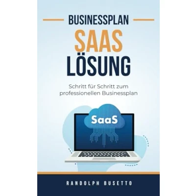 Abbildung von Businessplan erstellen für eine SaaS Lösung: Inkl. Finanzplan Tool