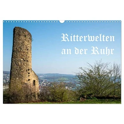 Abbildung von Ritterwelten an der Ruhr (Wandkalender 2025 DIN A3 quer), CALVENDO Monatskalender