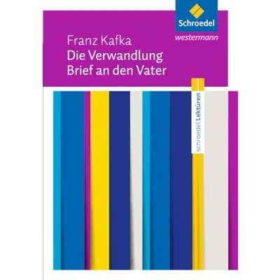 Abbildung von Die Verwandlung / Brief an den Vater: Franz Kafka: Vater Textausgabe