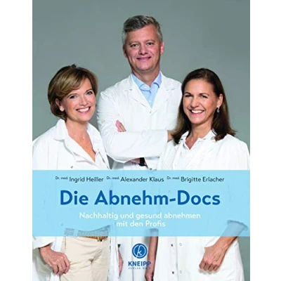 Abbildung von Die Abnehm Docs: Nachhaltig und gesund abnehmen mit den Profis