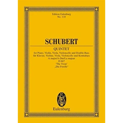 Abbildung von Quintett A Dur: &quot;Forellen Quintett&quot;. op. 114. D 667. Klavier, Violine, Viola, Violoncello und Kontrabass. Studienpartitur. (Eulenburg Studienpartituren)
