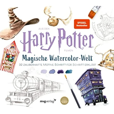 Abbildung von Magische Watercolor Welt: 32 zauberhafte Motive Schritt für erklärt Harry Potter Watercolor: Von Hogwarts bis zum Patronus