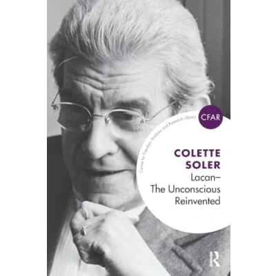 Abbildung von Lacan The Unconscious Reinvented (Centre for Freudian Analysis and Research Library)