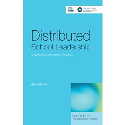 Abbildung von Distributed School Leadership: Developing Tomorrow&#039;s Leaders (Leading Transformation)