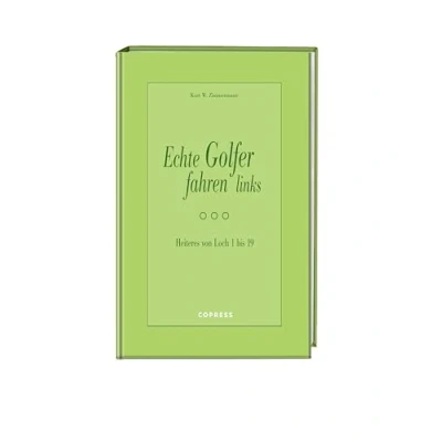 Abbildung von Echte Golfer fahren links: Heiteres von Loch 1 bis 19