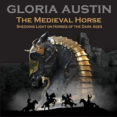 Abbildung von the Medieval Horse: Shedding Light on Horses of Dark Ages