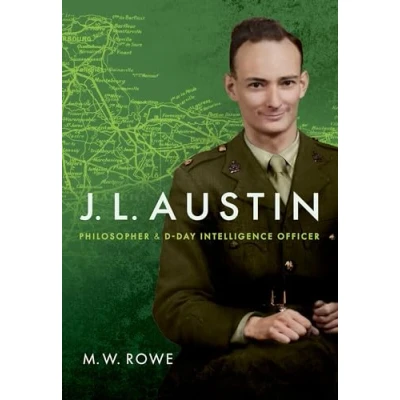 Abbildung von J. L. Austin: Philosopher and D Day Intelligence Officer
