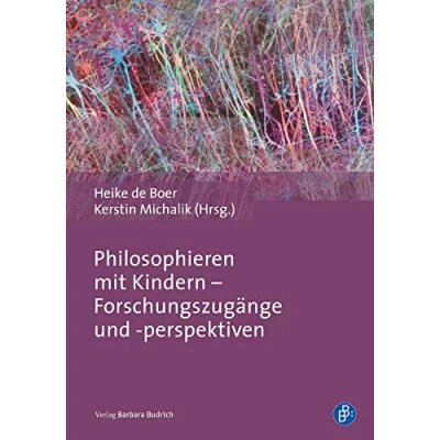 Abbildung von Philosophieren mit Kindern Forschungszugänge und perspektiven
