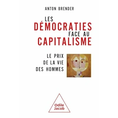 Abbildung von Les Démocraties face au capitalisme: Le prix de la vie des hommes