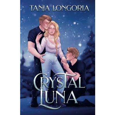 Abbildung von Crystal Luna: A Fated Mates Bully Ménage Romance (Marked by Fate)