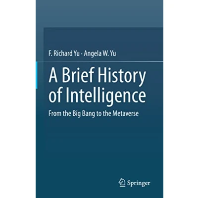 Abbildung von A Brief History of Intelligence: From the Big Bang to Metaverse