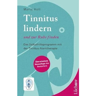 Abbildung von Tinnitus lindern und zur Ruhe finden: Das Selbsthilfeprogramm mit der Atemtherapie