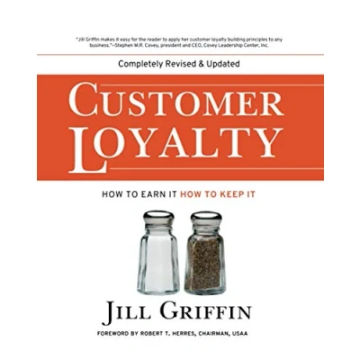 Abbildung von Customer Loyalty: How to Earn It, Keep It (Jossey Bass Business &amp; Management Series)