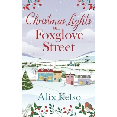 Abbildung von Christmas Lights on Foxglove Street: A heartwarming romance (The Street Series, Band 5)