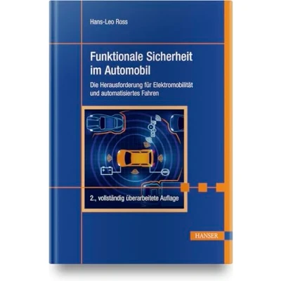 Abbildung von Funktionale Sicherheit im Automobil: Die Herausforderung für Elektromobilität und automatisiertes Fahren