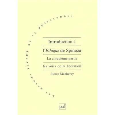 Abbildung von Introduction à l&#039;Éthique de Spinoza. 5e partie: Tome 5, Les voies la libération