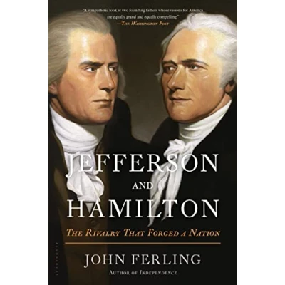 Abbildung von Jefferson and Hamilton: The Rivalry That Forged a Nation