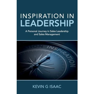 Abbildung von Inspiration in Leadership: A Personal Journey Sales Leadership and Management