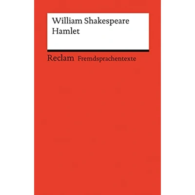Abbildung von Hamlet. Englischer Text mit deutschen Worterklärungen. Niveau B2C1 (GER): Shakespeare, William Originalversion; Erläuterungen; Literaturhinweise 14126 (Reclams Universal Bibliothek)