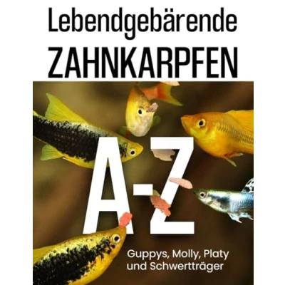 Abbildung von Lebendgebärende Zahnkarpfen A Z: Guppys, Mollys, Platys und Schwertträger: Arten, Haltung Pflege im Aquarium