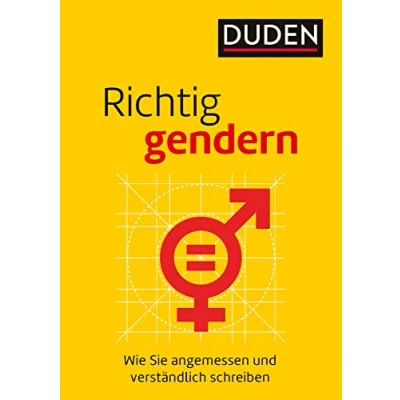 Abbildung von Richtig gendern: Wie Sie angemessen und verständlich schreiben (Duden Ratgeber)