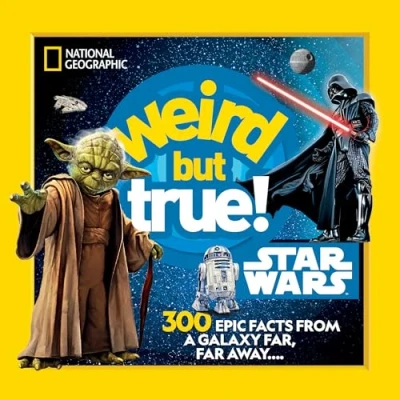 Abbildung von Weird But True! Star Wars: 300 Epic Facts From a Galaxy Far, Far Away....