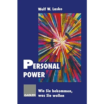 Abbildung von Personal Power: Wie Sie bekommen, was wollen