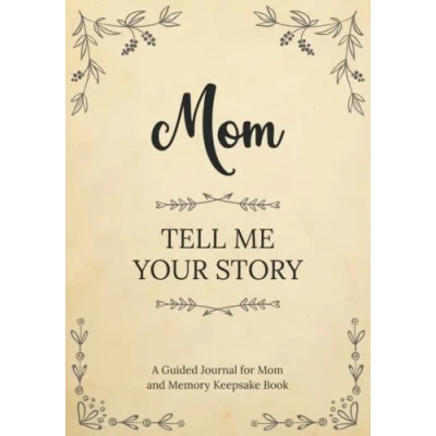 Abbildung von Mom Tell Me Your Story: A Guided Journal for and Memory Keepsake Book