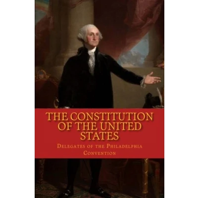Abbildung von The Constitution of United States: With Bill Rights and Declaration Independence