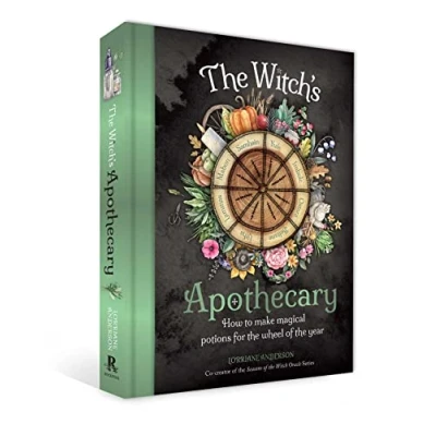 Abbildung von the Witch&#039;s Apothecary: How to Make Magical Potions for Wheel of Year (Sacred Apothecary)
