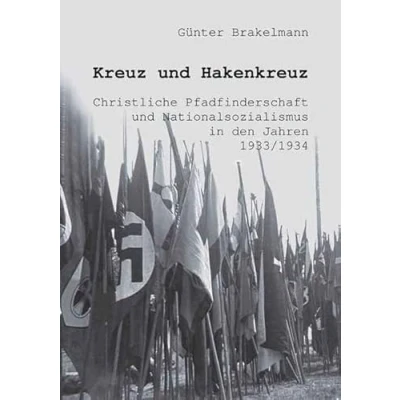 Abbildung von Kreuz und Hakenkreuz: Christliche Pfadfinderschaft Nationalsozialismus in den Jahren 1933/1934.