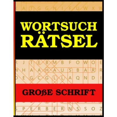 Abbildung von Wortsuchrätsel für Erwachsene Großdruck: Das Wortsuch Rätselbuch Senioren. In großer Schrift.