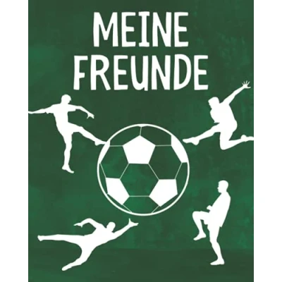 Abbildung von Meine Freunde: Freundebuch für Jungen ab 6. Schulfreundebuch die Grundschule. Geschenk Grundschulkinder. Motiv/ Thema: Fussball