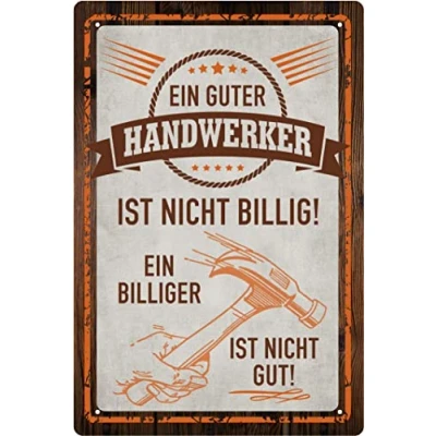 Abbildung von Geschenkeparadies 24 Deko Blechschild 20x30cm EIN guter Handwerker ist Nicht billig