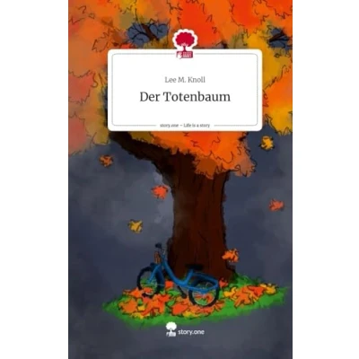 Abbildung von Der Totenbaum. Life is a Story story.one