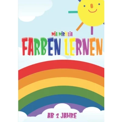 Abbildung von Farben lernen ab 2 Jahre: Entdecke die der kunterbunten Welt Kreatives Ausschneide Spiel für Kinder zwei Jahren