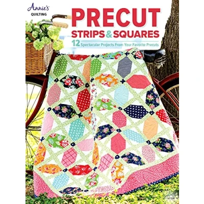 Abbildung von Precut Strips &amp; Squares: 12 Spectacular Projects from Your Favourite Precuts