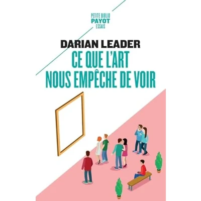 Abbildung von Ce que l&#039;art nous empêche de voir