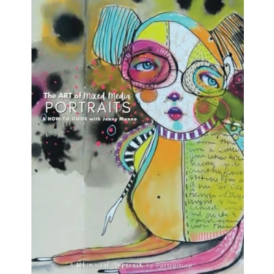 Abbildung von The Art of Mixed Media Portraits: A How To Guide with Jenny Manno