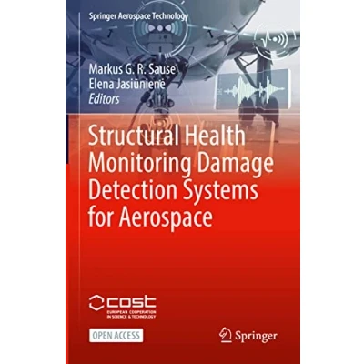 Abbildung von Structural Health Monitoring Damage Detection Systems for Aerospace (Springer Technology)