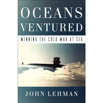 Abbildung von Oceans Ventured: Winning the Cold War at Sea