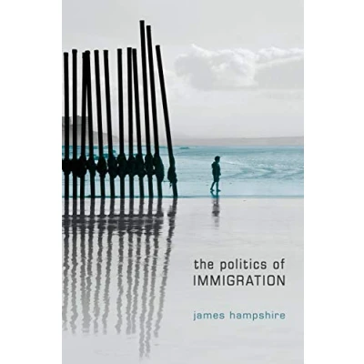 Abbildung von the Politics of Immigration: Contradictions Liberal State