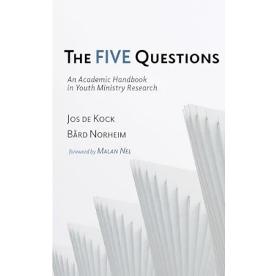 Abbildung von The Five Questions: An Academic Handbook in Youth Ministry Research