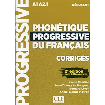 Abbildung von Phonetique progressive du francais: Niveau debutant (A1/A2) Corriges: Corriges A1