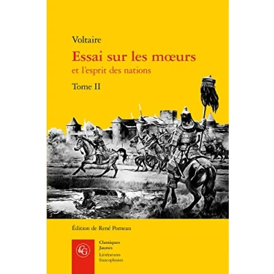 Abbildung von Essai Sur Les Moeurs Et L&#039;esprit Des Nations: Tome 2 (Litteratures Francophones, Band 494)