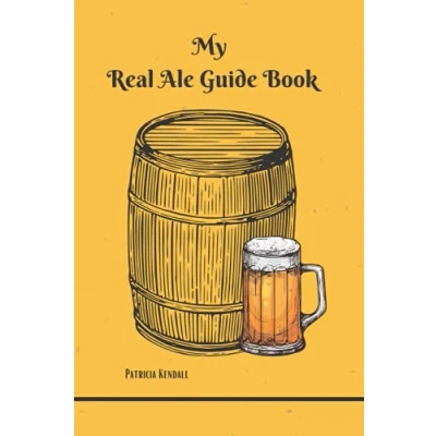 Abbildung von My Real Ale Guide Book: Handy notebook Journal for lovers