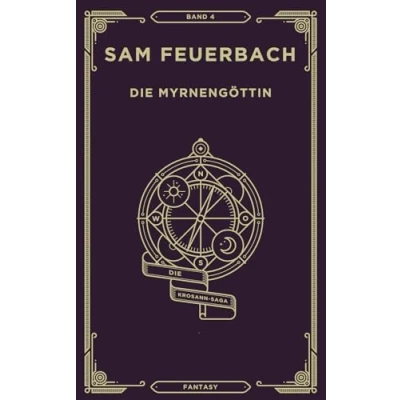 Abbildung von Die Myrnengöttin: Band 4 der Krosann Saga: Saga 4/6